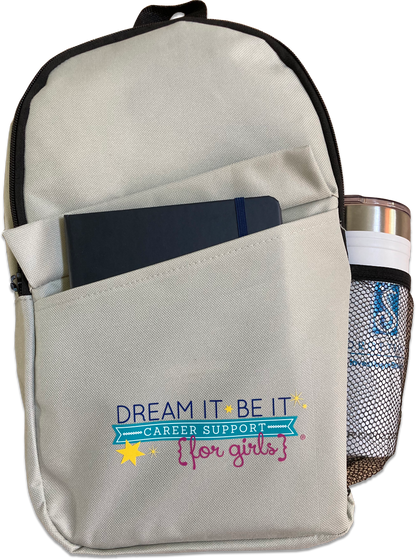 Dream It, Be It Backpack